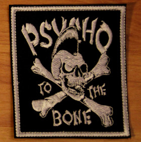 Psycho to the Bone (kangasmerkki)