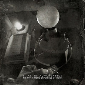 11 As In Adversaries - The Full Intrepid Experience Of Light  (CD digipack, used)