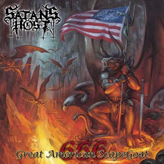 Satans Host - Great American ScapeGoat 666 (CD, New)