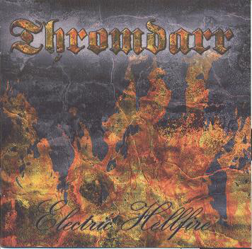 Thromdarr ‎– Electric Hellfire (CD, New)