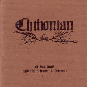 Chthonian ‎– Of Beatings And The Silence In Between (CD, Uusi)