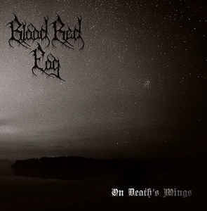 Blood Red Fog ‎– On Death's Wings (CD, New)