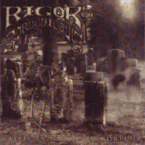 Rigor Sardonicous ‎– Vallis Ex Umbra De Mortuus (CD, Used)