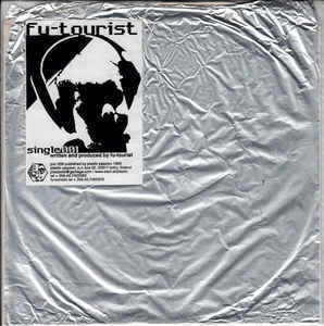 Fu-Tourist ‎– Single 001 (used) 7