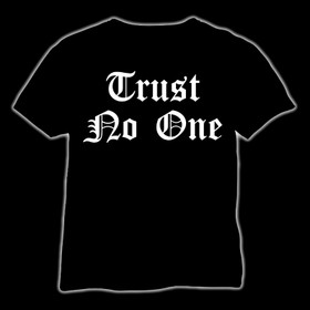 Trust No One T-shirt
