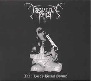 Forgotten Tomb ‎– III: Love's Burial Ground (CD, New)