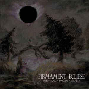 Folkvang  / Pagan Hellfire ‎– Firmament Eclipse (LP, New)