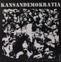 Kansandemokratia ‎– Ne Pirut, Ne Perkeleet (10'', Uusi)