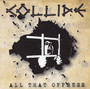 Collide ‎– All That Oppress (CD, Uusi)