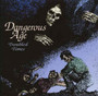 Dangerous Age ‎– Troubled Times (CD, Used)