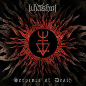 Khashm - Serpents Of Death (CD, New)