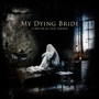 My Dying Bride - A Map Of All Our Failures (CD, New)