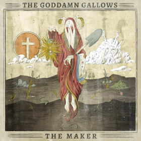 Goddamn Gallows – The Maker  (CD, New)