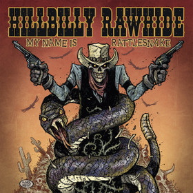 Hillbilly Rawhide – My Name Is Rattlesnake (CD, New)