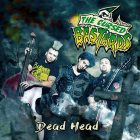 Cursed Bastards – Dead Head (Vinyl LP, new)