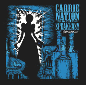 CARRIE NATION & THE SPEAKEASY (Vinyl LP, new)