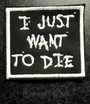 I just want to die patch (DSBM)