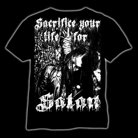 Sacrifice your life for Satan T-Shirt
