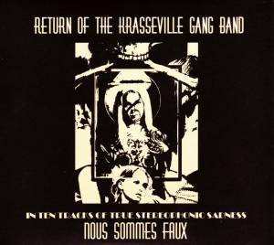 The Krasseville Gang Band ‎– Nous Sommes Faux (new)