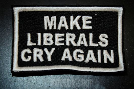 Make liberals cry again patch