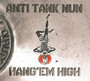  Anti Tank Nun - Hang'em High (CD, used)