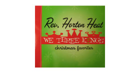 Reverend Horton Heat - We three kings (CD, new)