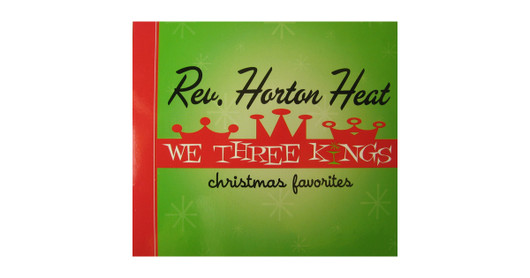 Reverend Horton Heat - We three kings (CD, new)