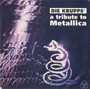Die Krupps - A Tribute To Metallica (CD, used)