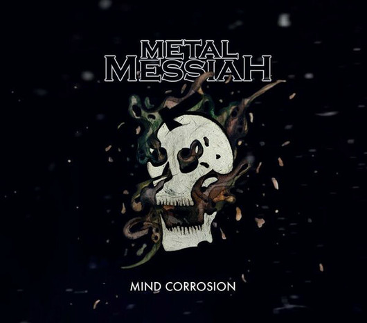 Metal Messiah - Mind Corrosion (used)
