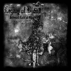 Legacy Of Blood ‎– Infernal Cult Of Blood (CD; used)