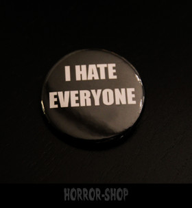 I hate everyone -pinssi