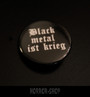 Black Metal ist krieg -button