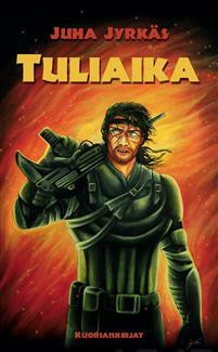 Juha Jyrkäs - Tuliaika (new)