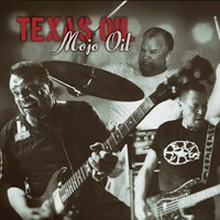 Texas Oil – Mojo Oil CD (new)