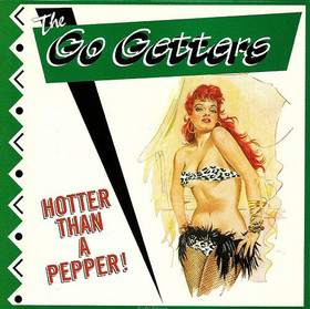 The Go Getters – Hotter Than A Pepper CD (new)