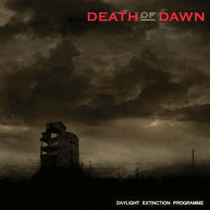 Death Of Dawn ‎– Daylight Extinction Programme (CD, used)