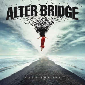 Alter Bridge ‎– Walk The Sky (LP, new)
