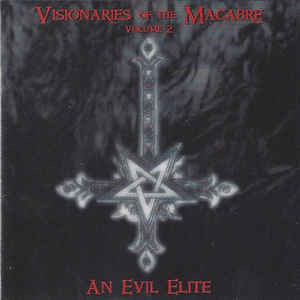 Various ‎– Visionaries Of The Macabre, Volume 2-An Evil Elite (CD, new)