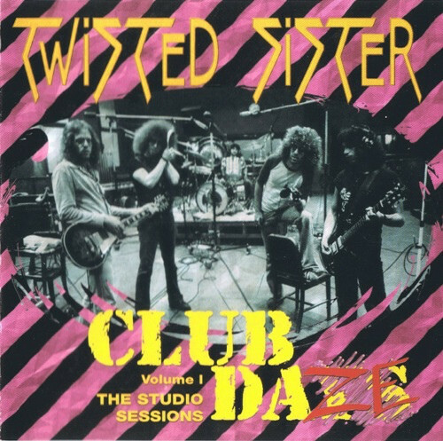  Twisted Sister – Club Daze Volume 1 - The Studio Sessions CD (used)