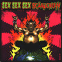 Sex Sex Sex / Scarecrow  – Fuck The World 7