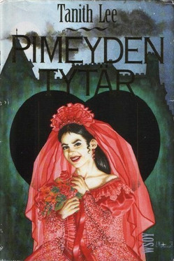 Pimeyden tytär - Tanith Lee (used)
