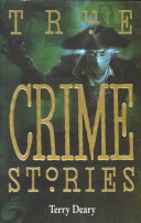 Terry Deary - True Crime Stories (used)