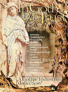 In Goth We Trust (A Gothic Industrial Collection)