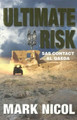 Ultimate Risk: SAS Contact Al Qaeda by Mark Nicol  (used)
