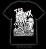 Too Drunk to Die  T-shirt