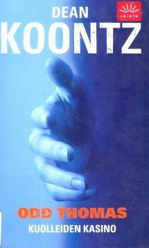 Kuolleiden kasino - Dean Koontz (used)