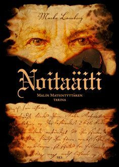 Noitaäiti - Malin Matsintyttären tarina