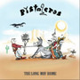 Pistoleros – The Long Way Home *LP, uusi