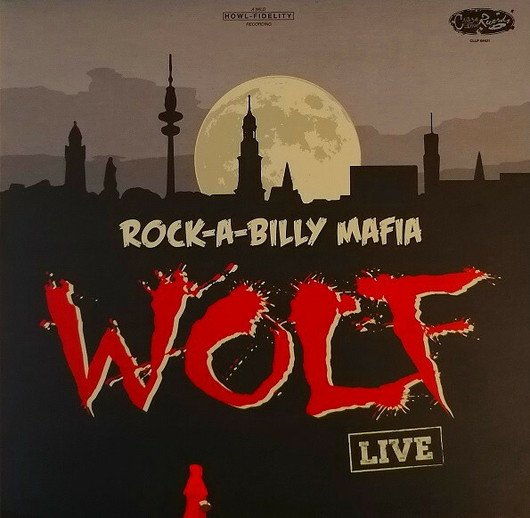Rock-A-Billy Mafia – Wolf Live (CD, new)