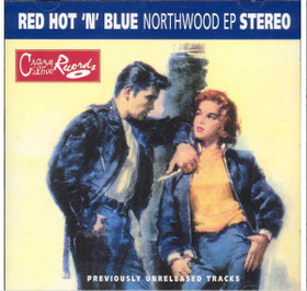 Red Hot 'n' Blue – Northwood EP (CD, new)